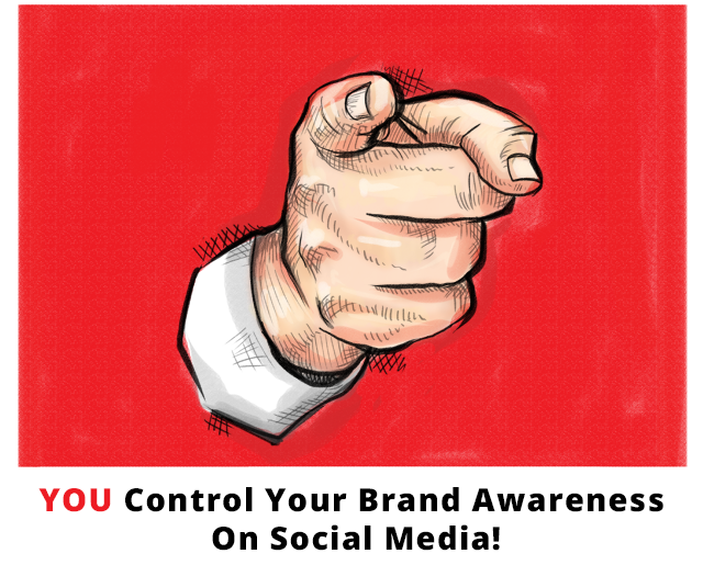 you control your brand awareness on social media